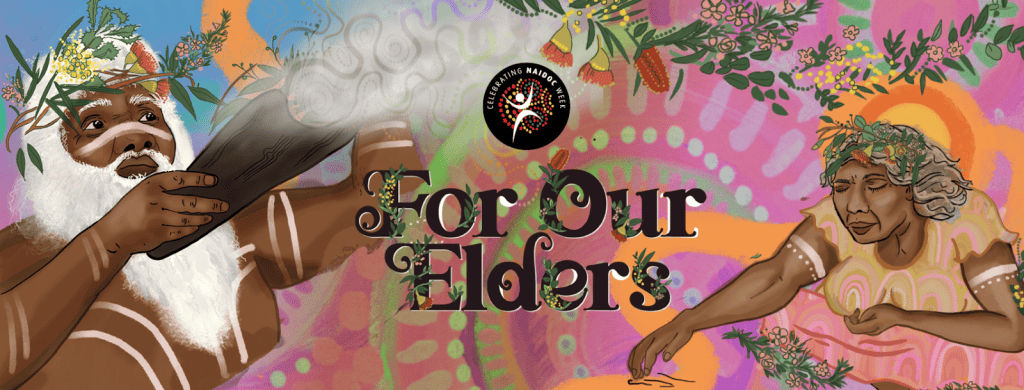 NAIDOC WEEK 2024 - FOR OUR ELDERS - Canterbury Eyecare